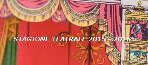 Stagione teatrale 2015-2016